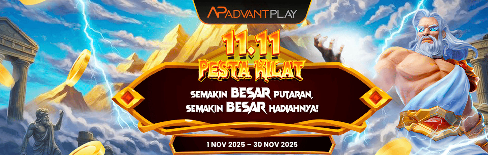 ADVANTPLAY - 11.11 PESTA ringkas! EVENT EKSKLUSIF NOVEMBER!